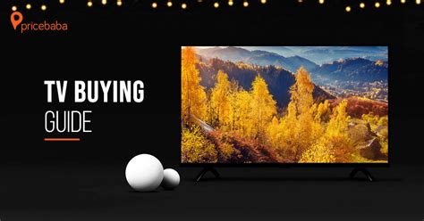 Tv Buying Guide Everything You Need To Know Before Purchasing A New Tv