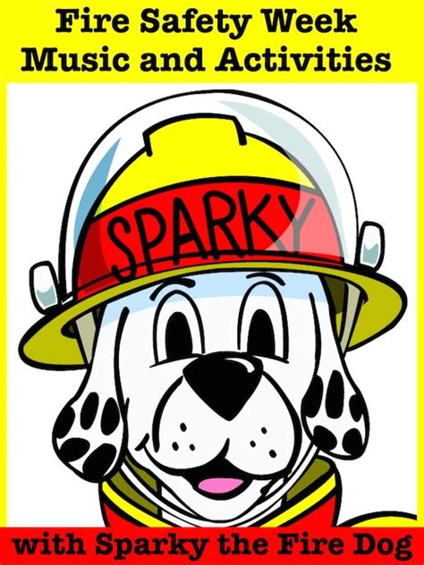Fire Safety Week With Sparky The Fire Dog Because Babies Grow Up