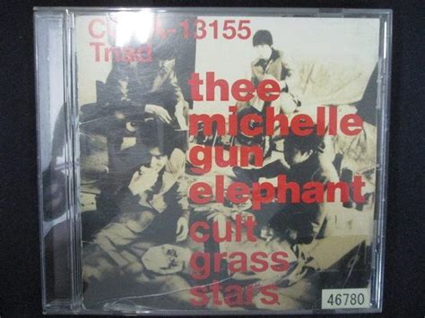 【楽天市場】862 レンタル版cd Cult Grass Stars Thee Michelle Gun Elephant 46780：ステップreikodo