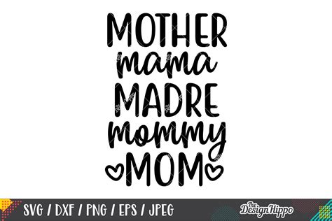 Mother Mama Madre Mommy Mom Svg Png Dxf Eps Cricut Cut Files 243315