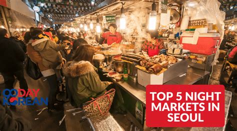 Top 5 Night Markets In Seoul