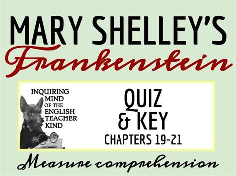 Frankenstein Chs 19 21 Quiz And Close Reading Bundle Teaching Resources