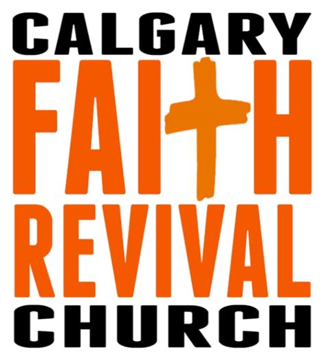 ministries calgary faith revival church