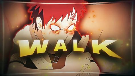 Walk Naruto Hype Editamv Youtube
