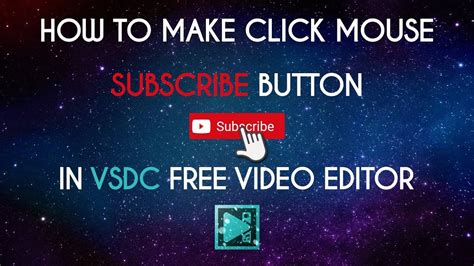 How To Make Mouse Click Subscribe Button Using Vsdc Tutorial