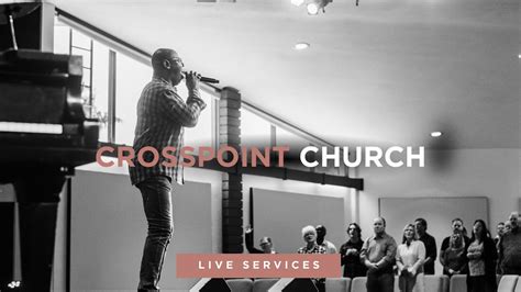Crosspoint Church Live 900am 22722 Youtube