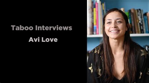 Avi Love Taboo Interview Youtube