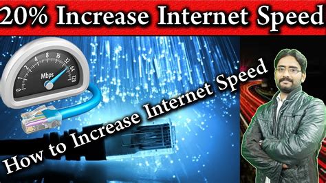 How To Increase Internet Speed In Windows 20 Increase Your Internet
