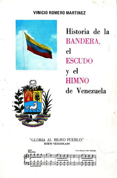 Historia De La Bandera El Escudo Y El Himno De Venezuela