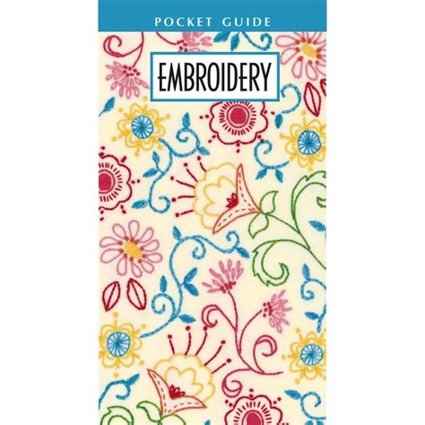 Leisure Arts Embroidery Pocket Guide Yarn It And Haberdashery