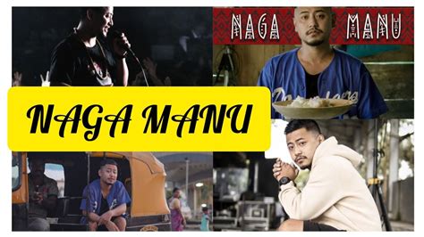 NAGA MANU Rap Song By MokoKozaOfficial Nagaland Nagamanu