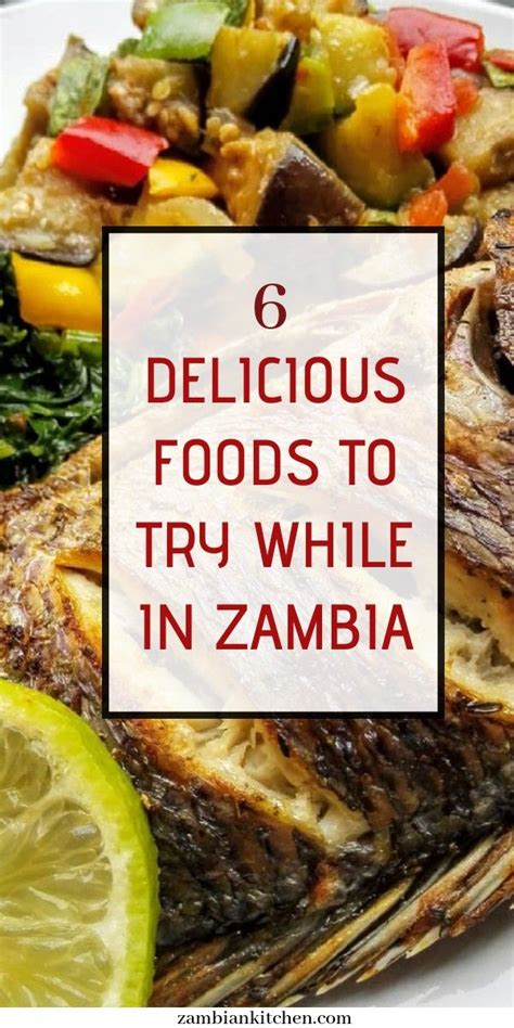 6 Zambian Traditional Foods You Must Try Zambian Kitchen Zambian