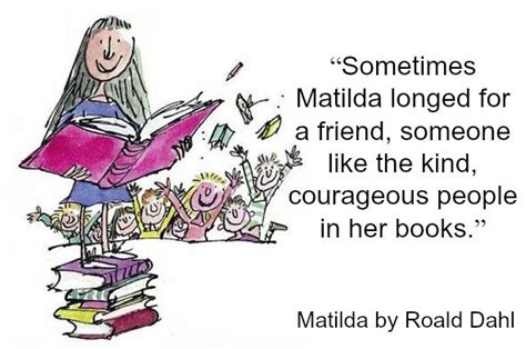 Quotes On Reading From Roald Dahls Matilda Roald Dahl Books Roald