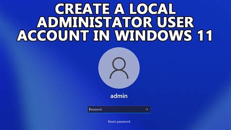Create A Local Administrator User Account In Windows 11