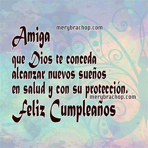 Frases Amiga Cristiana Feliz Cumpleaños Its My Birthday Holidays And