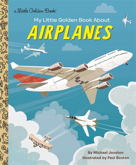 Lgb My Little Golden Book About Airplanes By Michael Joosten Penguin