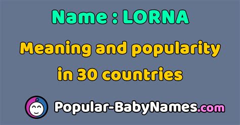 The Name Lorna Popularity Meaning And Origin Popular Baby Names