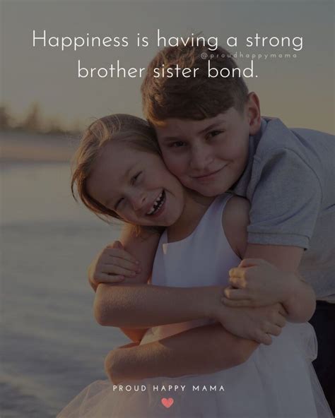 100 Brother And Sister Quotes With Images Brother Sister Quotes Funny Brother Sister Love