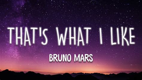 Bruno Mars Thats What I Like Lyrics Youtube