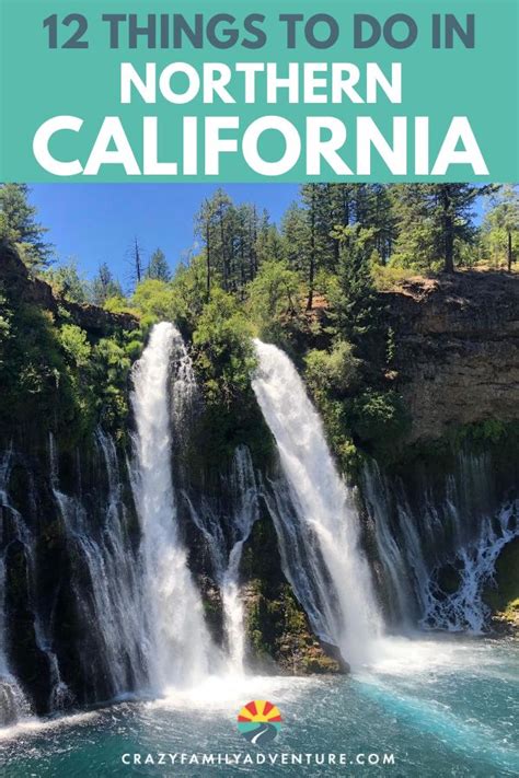 12 Epic Things To Do In Northern California Map Included Northern