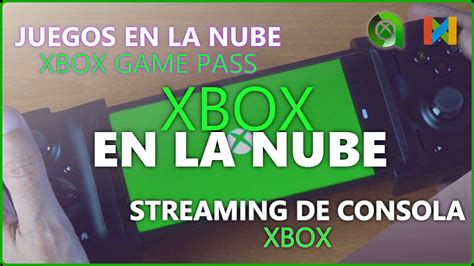 Juego En La Nube De Xbox ¿cómo Funciona Maxterx