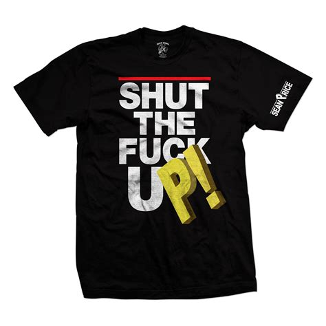 Sean Price Shut The Fuck Up T Shirt Black Shop The Duck Down