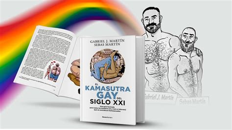 ‘kamasutra Gay Del Siglo Xxi Así Es La Guía Para El Placer Y La