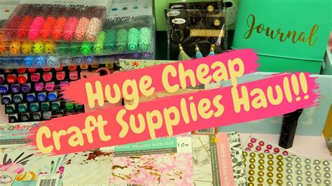 Huge Cheap Craft Supplies Haul Youtube