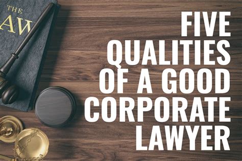 5 Qualities Of A Good Corporate Lawyer Ramdays