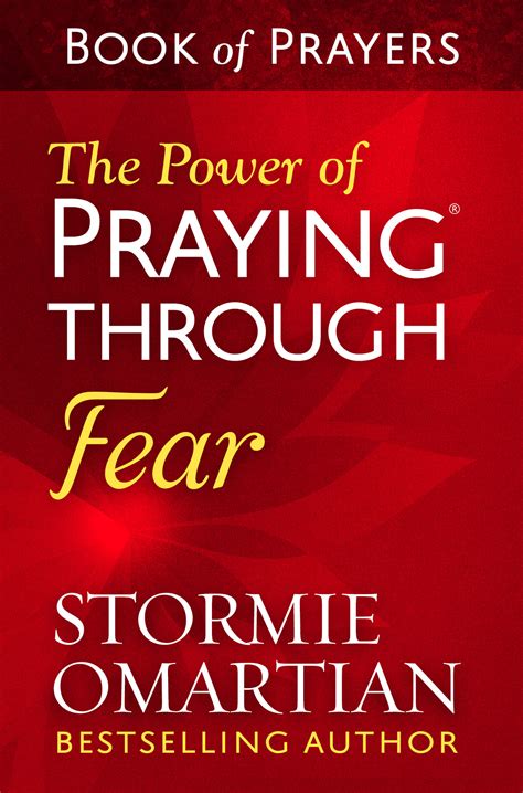 The Power Of Praying Through Fear Book Of Prayersharvest