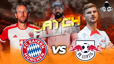 Bayern Munich Vs Rb Leipzig Dfl Supercup Live Watch Along With Rants