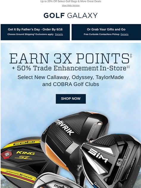 Golf Galaxy 🚩 3x Points 50 Trade Enhancement On Select New