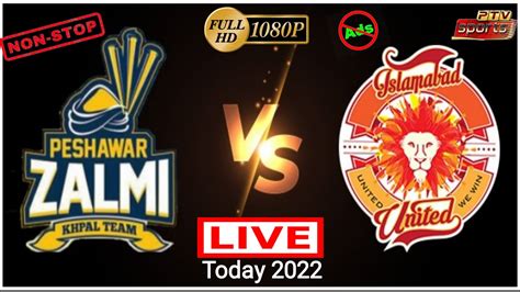 Live Psl Match Today Online Ptv Sports Peshawar Zalmi Vs Islamabad