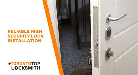 What Are High Security Locks And Why Use Them Toronto Top Locksmith