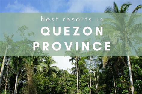 The 5 Best Quezon Province Resorts Of 2022 With Price