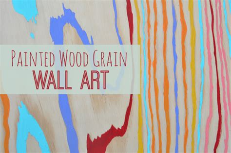 Colorful Wood Grain Wall Art Diy