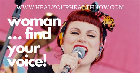 Woman Find Your Voice Heal Your Health Now