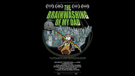 The Brainwashing Of My Dad 2015 Youtube