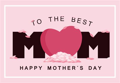 To The Best Mom Happy Mother Day Card With Heart 690981 Vector Art At Vecteezy