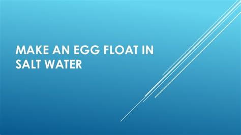 Make An Egg Float In Salt Water