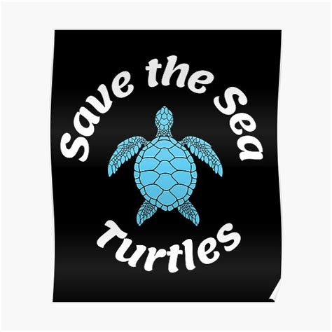 Save The Sea Turtles Cute Blue Ocean Turtle Swimming In Sea Poster