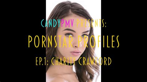 Charity Crawford Pmv Pornstar Profiles Ep 1 By Candypmv Eporner