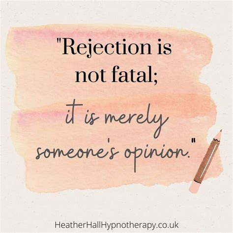 Quotes On Rejection Tips To Help Overcome Rejection