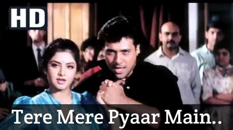 Tere Mere Pyaar Main Shola Aur Shabnam 1992 Govinda Divya Bharti Full Hd Love Video