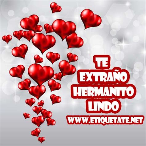 Te ExtraÑo Hermanito Lindo Imagenes Para Etiquetar Facebook