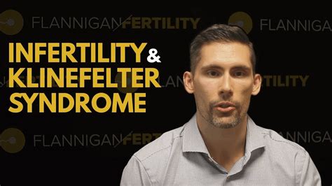 Infertility And Klinefelter Syndrome Youtube