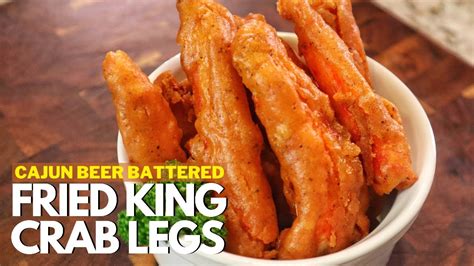 How To Make Cajun Beer Battered Fried King Crab Legs Fried Crab Legs