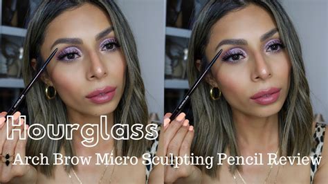 new hourglass arch brow micro sculpting pencil brow shaping gel review youtube