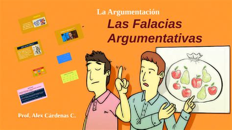 Las Falacias Argumentativas By Alex C Rdenas Carrillo On Prezi Next