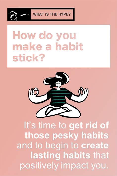 How Do You Make A Habit Stick Break A Habit Self Confidence Tips